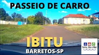 PASSEIO DE CARRO EM IBITU BARRETOSSP [upl. by Laertnom]