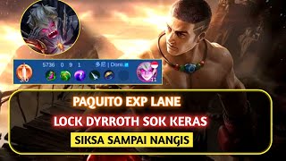 Paquito Raja Exp Lane Dyrroth Sok Keras Auto Lock Sampe Nangis [upl. by Yatnahs]