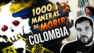 COLOMBIA  1000 MANERAS DE EXPIRAR [upl. by Huntingdon]