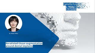 Keratinized tissue augmentation around dental implants  Dr Peihui Ding [upl. by Lorene]