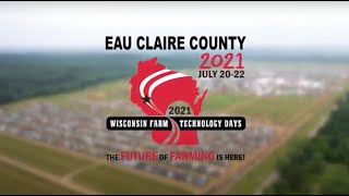 2021 Eau Claire County Farm Technology Days  Event Recap [upl. by Mingche]