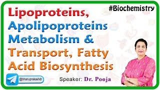 Lipoproteins Apolipoproteins Metabolism and transport  Fatty acid biosynthesis Lipogenesis [upl. by Lalise]