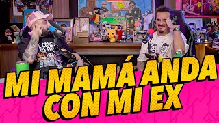 Anecdotario 267  Mi mamá anda con mi ex [upl. by Tengler]