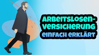 Arbeitslosenversicherung in Deutschland einfach erklärt  Beitrag Selbstständige amp Maßnahmen [upl. by Aulea]