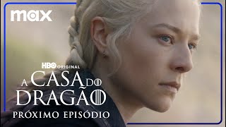 A Casa do Dragão  2ª Temporada  Prévia Episódio 6  Max [upl. by Borg]