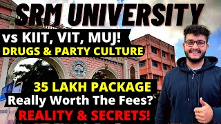 SRM University Review  vs KIIT MUJ VIT  Placement Reality  Fees  Hostel  Admission 2022 [upl. by Ewald52]