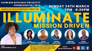 COGOP Sunday Evening Service  Illuminate  Mission Driven  24 March 2024 [upl. by Lazes609]