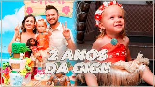 ANIVERSÁRIO DE 2 ANOS DA GIGI  MOANA UM MAR DE AVENTURAS [upl. by Bernadine]