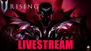 🔴Live  V Rising  10 Degen Stream [upl. by Ribak]