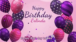 Happy Birthday Erlinda Personalized Birthday Song for Erlinda [upl. by Reppiks]