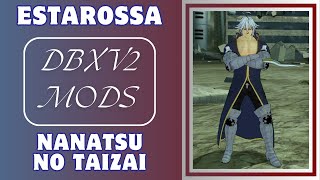 Xenoverse 2 mods  Estarossa  Nanatsu no Taizai [upl. by Alwin]