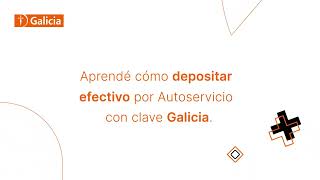 Cómo depositar efectivo por Autoservicio con Clave Galicia [upl. by Ariaec]