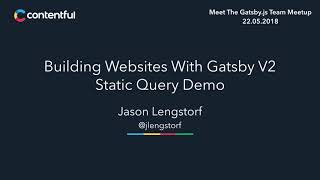 How to Use Static Queries with Gatsby V2 [upl. by Yroc355]