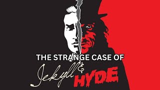 Jekyll and Hyde The Enduring Tale of Good vs Evil [upl. by Haerle]