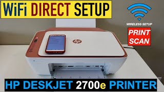 HP DeskJet 2700e WiFi Direct Setup Using Inbuilt Printer WiFi [upl. by Nuzzi]