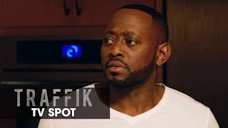 Traffik 2018 Movie Official TV Spot – quotRefusequot [upl. by Aubreir]