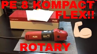 Flex PE8 Kompact 3 Rotary Polisher How does it compare to its full size counterpart [upl. by Yasu203]