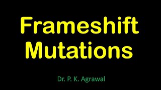 Frameshift Mutations [upl. by Dream820]