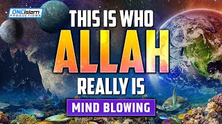 WHO IS ALLAH  POWERFUL [upl. by Lareine265]