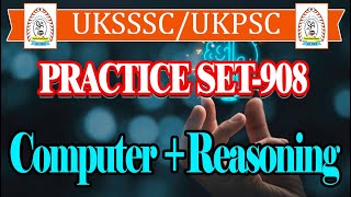 ReasoningComputer Set908सक्षम प्रैक्टिस सेटUKPSCUKSSSCUK SIGROUPC [upl. by Andre387]