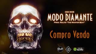 Osx Mob  Modo Diamante  Compro Vendo FT CNO y Nestty Prod RulitsTMB [upl. by Arber]