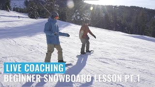 Live Coaching Beginner Snowboard Lesson Pt 1 [upl. by Ro]