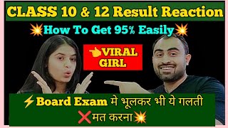 CLASS 10 amp 12 RESULT REACTION VIRAL GIRL KOUSHEEN😱🔥Her Tips💡Help You To Get 95 Easily cbseboard [upl. by Moonier]