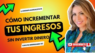 ☕️ CAFECITO INMOBILIARIO 707  CÓMO INCREMENTAR TUS INGRESOS SIN INVERTIR DINERO [upl. by Nnylatsyrk679]