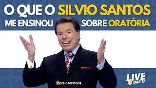 O que Silvio Santos me ensinou sobre Oratória  Live das 11 [upl. by Pachston]