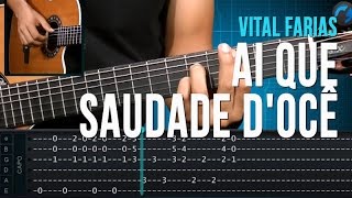 Vital Farias  Ai Que Saudade Docê como tocar  aula de violão [upl. by Akinam]