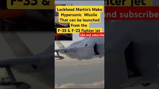 Lockheed Martins Mako Hypersonic Missile That can be launched from the F35 amp F22 fighter jet [upl. by Courtland]