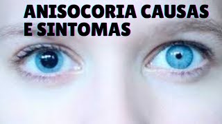 Anisocoria causas e sintomas [upl. by Ninerb]