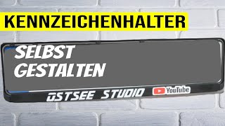 Kennzeichenhalter neu gestalten  Eigenes Logo [upl. by Atteval]