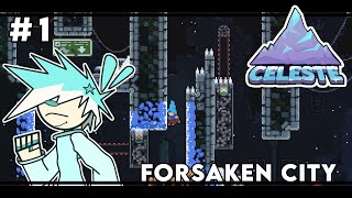 Celeste  Forsaken City 1 Gameplay 100 VIDEO SPECIAL [upl. by Ysnap]