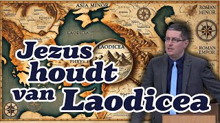 3 Jezus houdt van Laodicea  Christopher Kramp [upl. by Analad58]