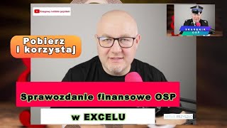 Skarbnik OSP  SPRAWOZDANIE FINANSOWE  OSP skarbnikOSP sprawozdaniefinansowe OSP [upl. by Schinica]