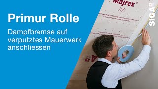 Dampfbremse auf verputztes Mauerwerk luftdicht anschliessen  SIGA Primur Rolle [upl. by Sset]