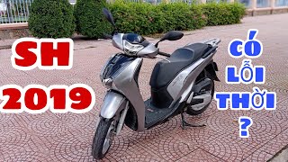 Đánh giá Honda SH 2019 sau 1 năm sử dụng  HUY XẾ NỔ [upl. by Ahsener]