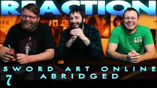 Sword Art Online Abridged Episode 7 REACTION [upl. by Enrol]