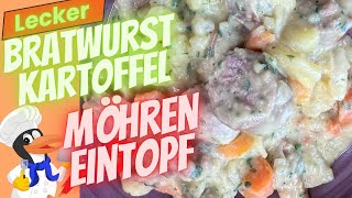 Bratwurst Kartoffel Möhren Eintopf [upl. by Shaya]