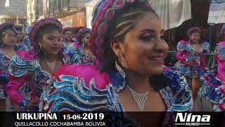 URKUPIÑA 2019  QUILLACOLLO COCHABAMBA BOLIVIA [upl. by Rosene]