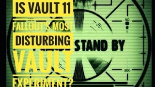 Is Vault 11 Fallouts most disturbing vault experiment [upl. by Raouf385]