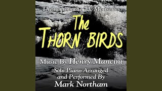 The Thorn BirdsMain Theme for Solo Piano from the abc miniseries Single [upl. by Suoiluj]