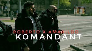 ROBERTO x AMARILDO  KOMANDANT Official Video 4K [upl. by Duj794]