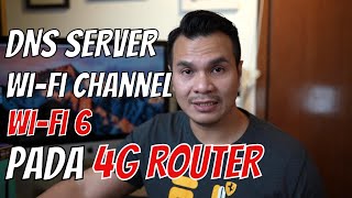 4G Router Set DNS amp WiFi serta cara sambungkan WiFi6 [upl. by Llertnahs]