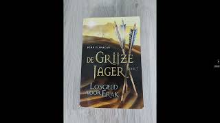 Luisterboek De Grijze Jager Deel 7 Losgeld voor Erak Hoofdstuk 4345 [upl. by Arther]