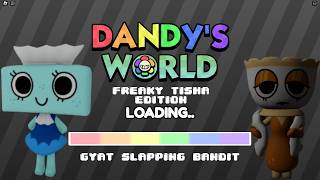 Freaky Gyat Slapping TISHA  Dandys World 6 [upl. by Bannasch]