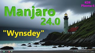 Manjaro 240 quotWynsdeyquot KDE Plasma 604 [upl. by Yulma47]