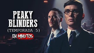 Peaky Blinders Temporada 5 En Minutos [upl. by Aruol486]