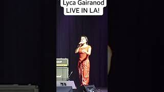 LYCA GAIRANOD Live in LA [upl. by Nyrad]